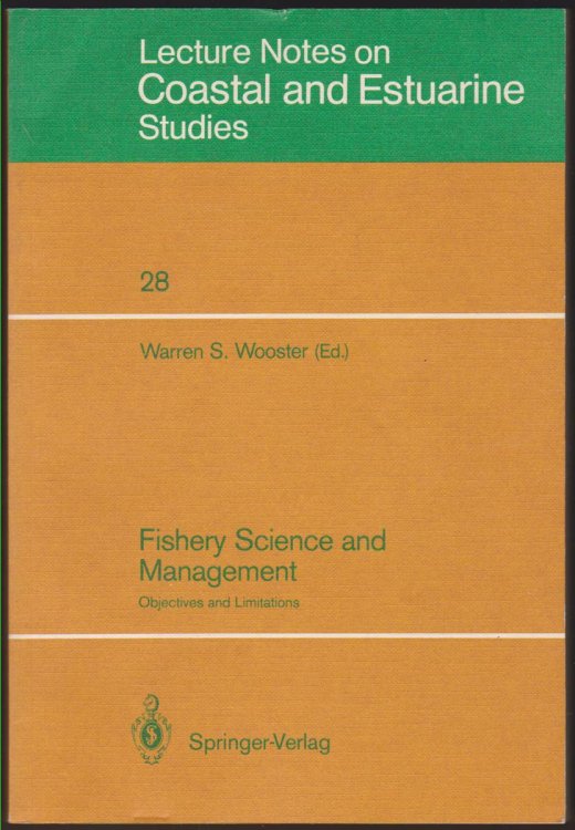 Image for FISHERY SCIENCE AND MANAGEMENT Objectives and Limitations FISHERY SCIENCE AND MANAGEMENT Objectives and Limitations
