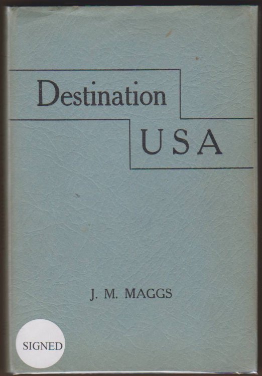DESTINATION U. S. A Real Life Adventure of First Trip Abroad