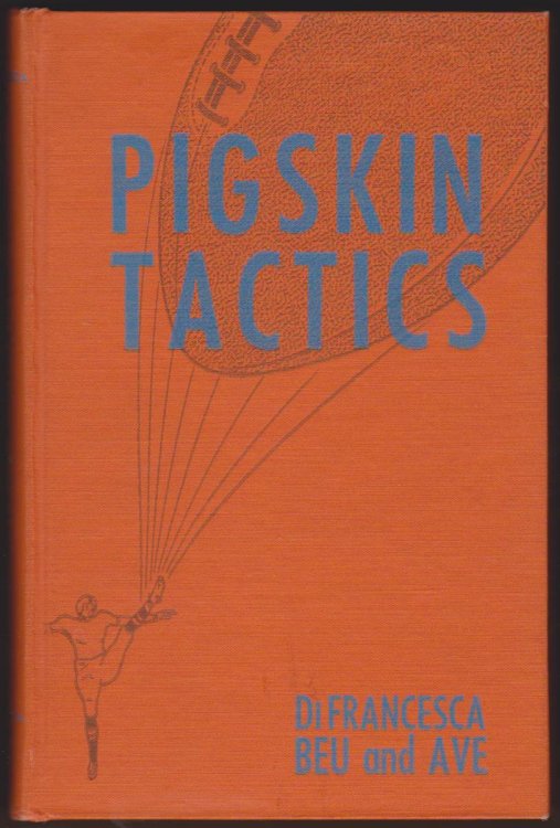 PIGSKIN TACTICS