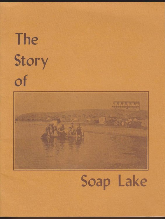 THE STORY OF SOAP LAKE