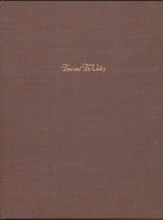 TIME AND THE VALLEY STORY OF THE UPPER RONDOUT VALLEY