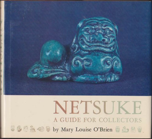 NETSUKE A Guide for Collectors