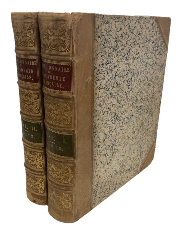 DICTIONNAIRE DE L'ACADEMIE FRANCAISE. SIXIEME EDITION. PPUBLIEE EN 1835. TOME PREMIER. (IN 2 VOLUMES)