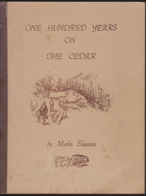 ONE HUNDRED YEARS ON THE CEDAR