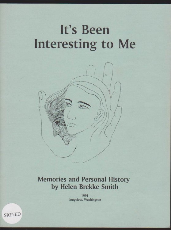 IT'S BEEN INTERESTING TO ME Memories and Personal History