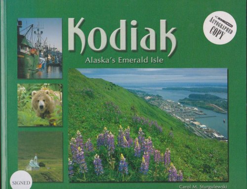 KODIAK Alask'a Emerald Isle