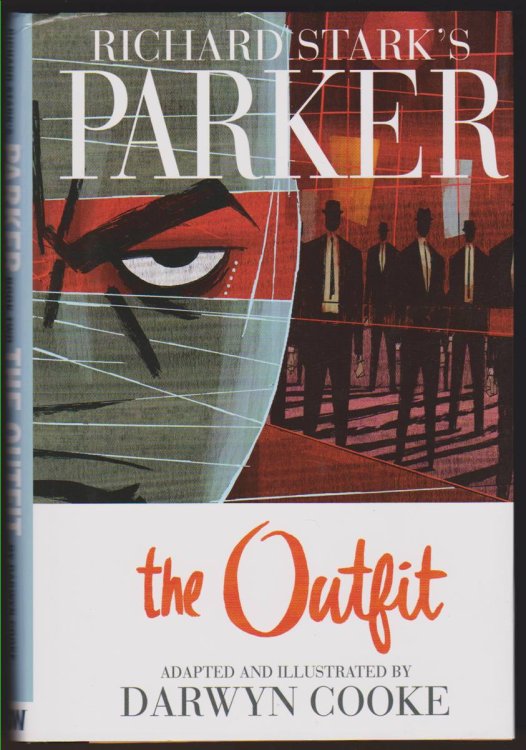 RICHARD STARK'S PARKER THE OUTFIT A Graphic Novel by Darwyn Cooke