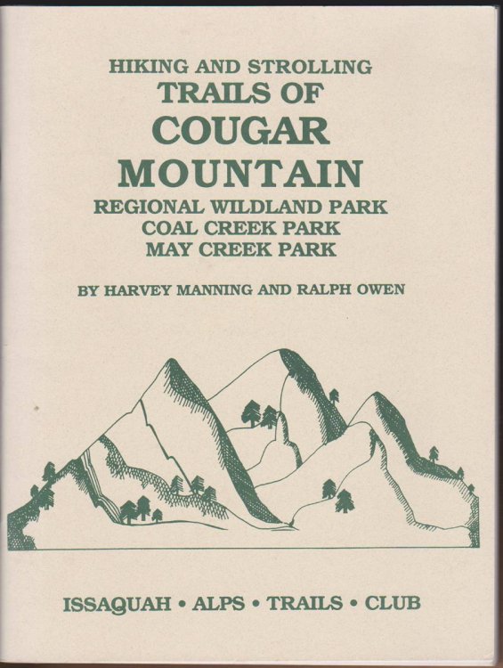HIKING AND STROLLING TRAILS OF COUGAR MOUNTAIN REGIONAL WILDLAND PARK, COAL CREEK PARK, MAY CREEK PARK