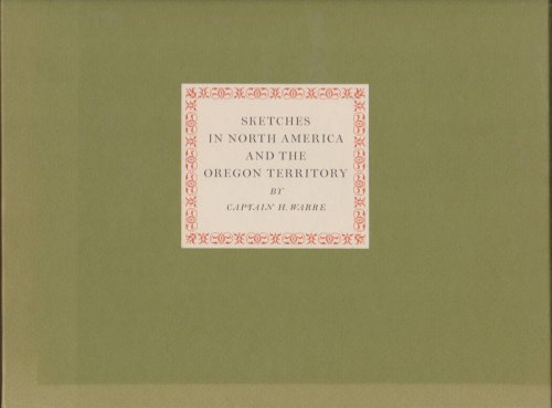 SKETCHES IN NORTH AMERICA AND THE OREGON TERRITORY