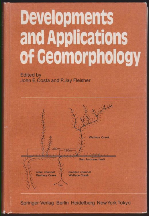 DEVELOPMENTS AND APPLICATIONS OF GEOMORPHOLOGY