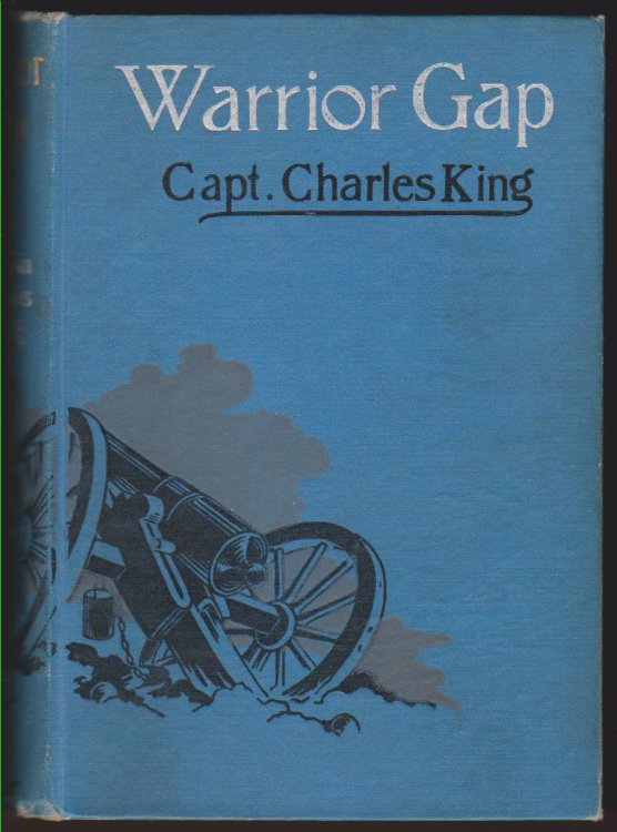 WARRIOR GAP A Story of the Sioux Outbreak of '68