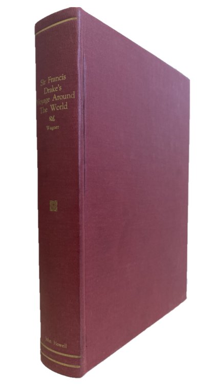 SIR FRANCIS DRAKE'S VOYAGE AROUND THE WORLD Its Aims and Achievements