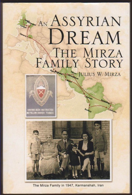 AN ASSYRIAN DREAM: THE MIRZA FAMILY STORY