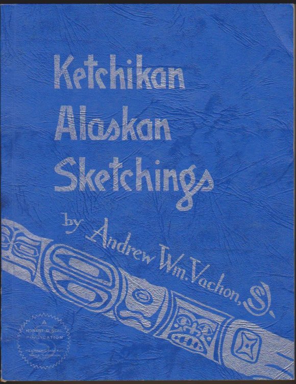 KETCHIKAN ALASKAN SKETCHINGS