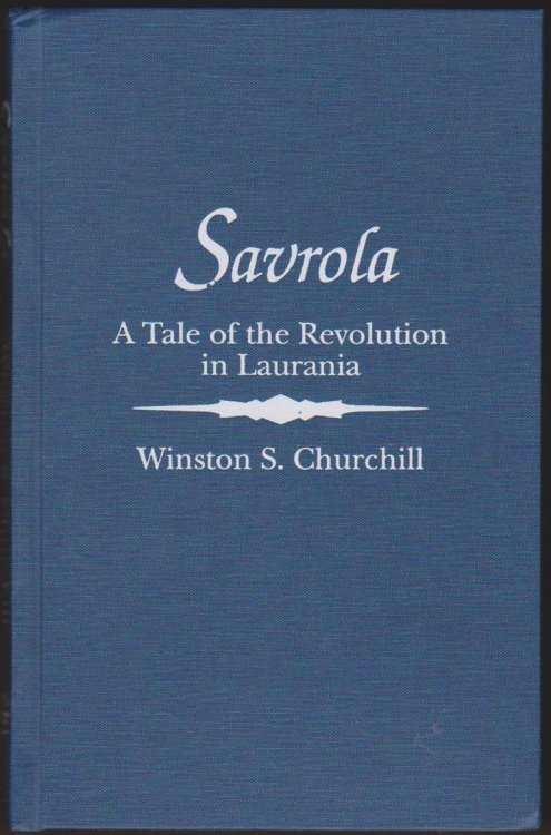SAVROLA A Tale of the Revolution in Laurania