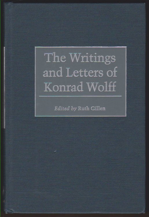 THE WRITINGS AND LETTERS OF KONRAD WOLFF