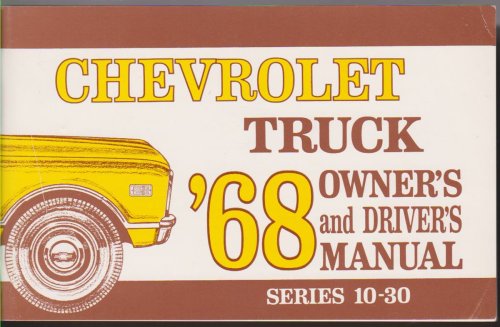 1968 LIGHT DUTY TRUCK OWNER'S AND DRIVER'S MANUAL OPERATION & MAINTENANCE INSTRUCTIONS
