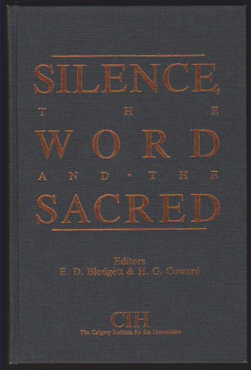 Image for SILENCE, THE WORD AND THE SACRED SILENCE, THE WORD AND THE SACRED