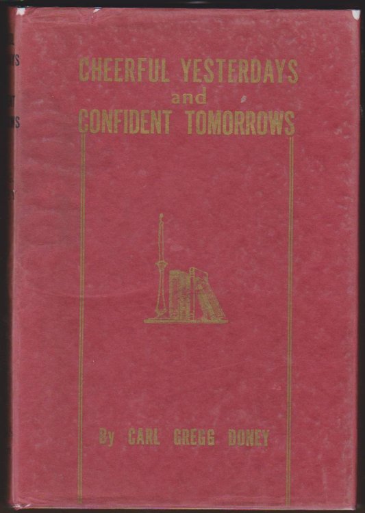 CHEERFUL YESTERDAYS AND CONFIDENT TOMORROWS