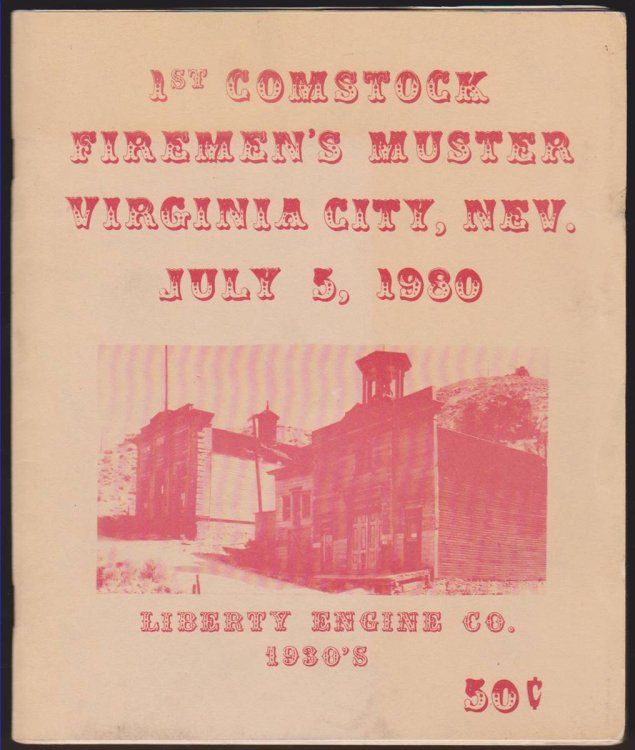1ST COMSTOCK FIREMEN'S MUSTER VIRGINIA CITY, NEV. JULY 5, 1980