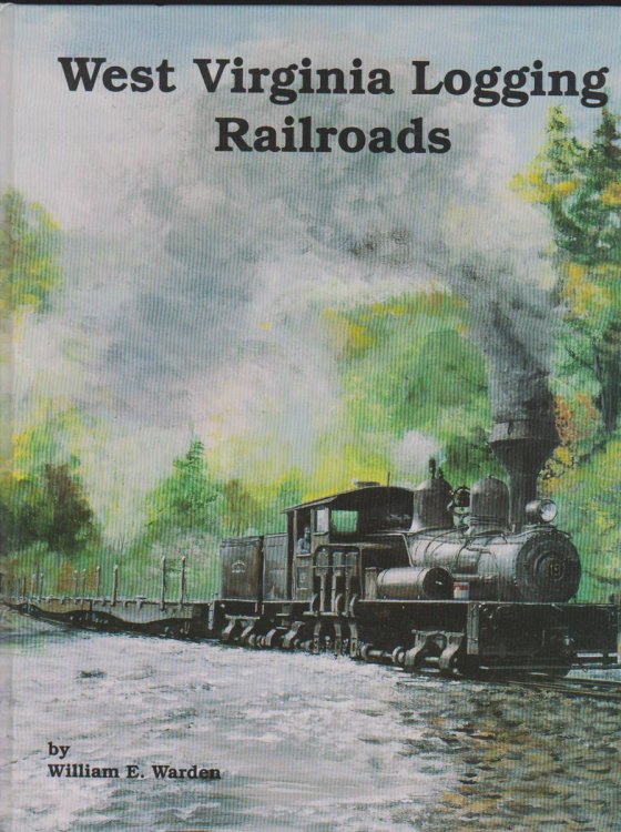 WEST VIRGINIA LOGGING RAILROADS