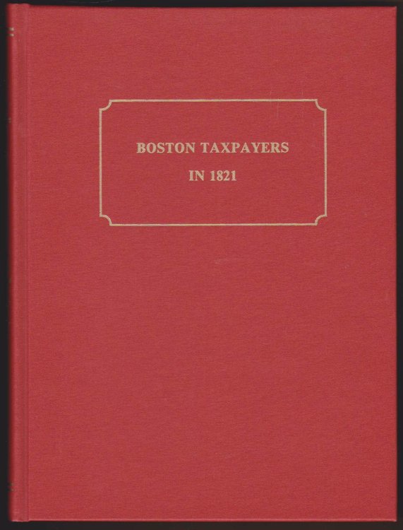 BOSTON TAXPAYERS IN 1821