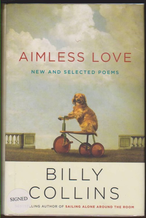AIMLESS LOVE New and Selected Poems