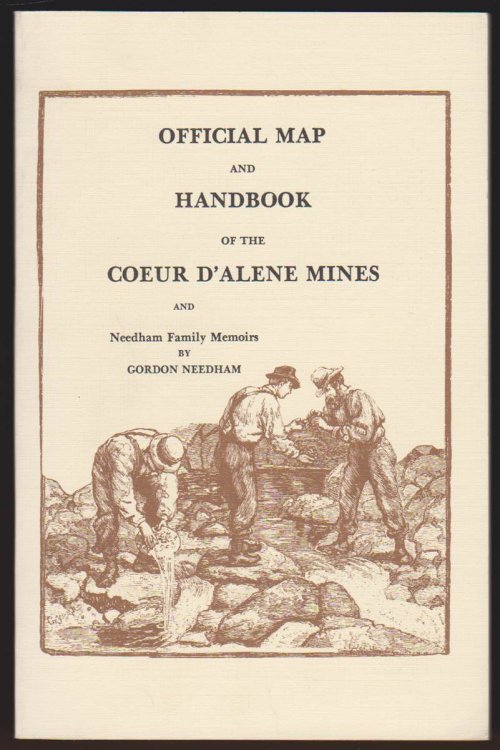 OFFICIAL MAP AND HANDBOOK OF THE COEUR D'ALENE MINES