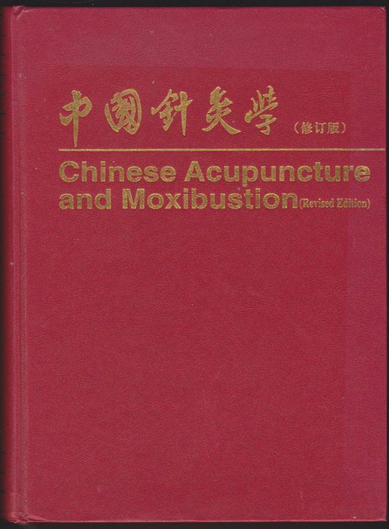 CHINESE ACUPUNCTURE AND MOXIBUSTION