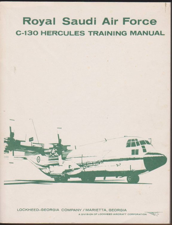 ROYAL SAUDI AIR FORCE C-130 HERCULES TRAINING MANUAL. VOLUME VII: FUEL SYSTEMS