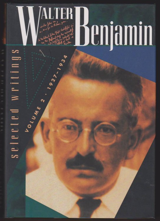 WALTER BENJAMIN Selected Writings, Volume 2: 1927-1934
