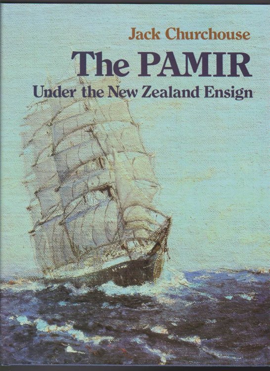 THE PAMIR UNDER THE NEW ZEALAND ENSIGN (SIGNED LIMITED EDITION)