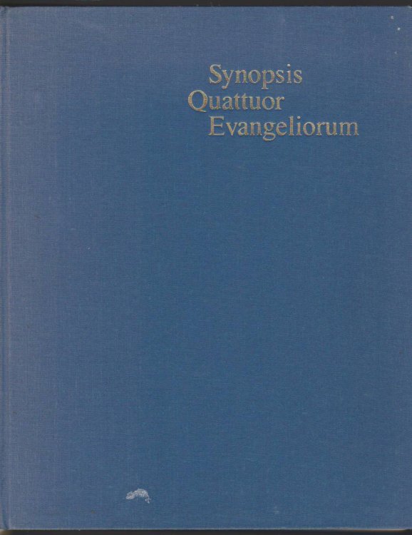 SYNOPSIS QUATTUOR EVANGELIORUM LOCIS PARALLELIS EVANGELIORUM APOCRYPHORUM ET PATRUM ADHIBITIS