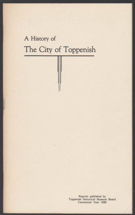 A HISTORY OF THE CITY OF TOPPENISH