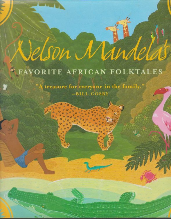 NELSON MANDELA'S FAVORITE AFRICAN FOLKTALES