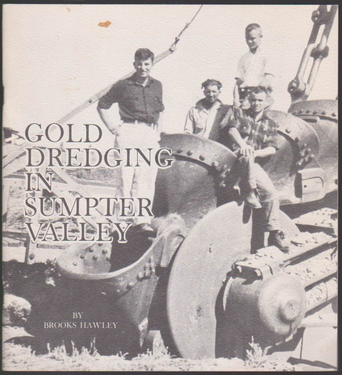 GOLD DREDGING IN SUMPTER VALLEY