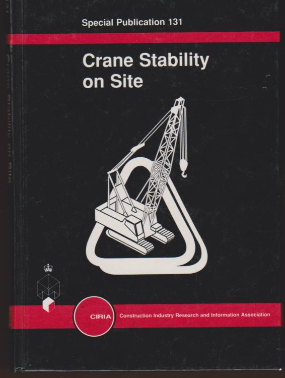 CRANE STABILITY ON SITE An Introductory Guide: SP131