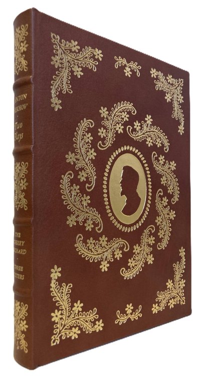 TWO PLAYS OF ANTON CHEKOV The Cherry Orchard, Three Sisters