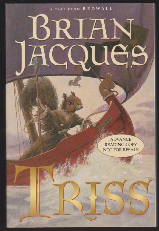 TRISS (ADVANCE READING COPY) A Tale from Redwall