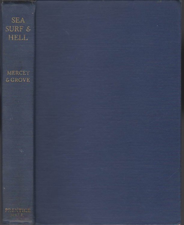SEA SURF & HELL THE U.S. COAST GUARD IN WORLD WAR II