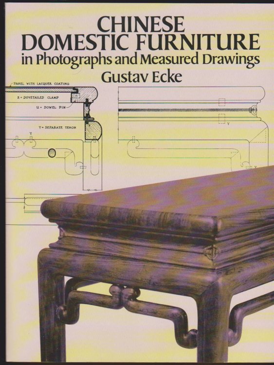 CHINESE DOMESTIC FURNITURE IN PHOTOGRAPHS AND MEASURED DRAWINGS