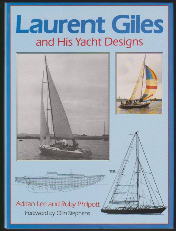 LAURENT GILES AND HIS YACHT DESIGNS