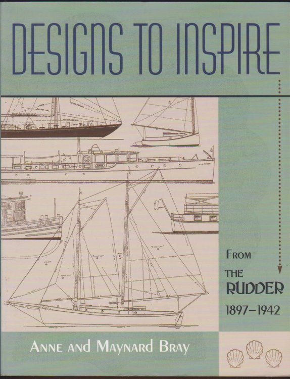 DESIGNS TO INSPIRE From the Rudder 1897-1942