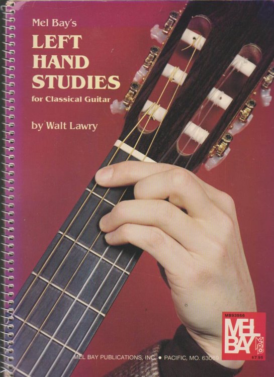 MEL BAY'S LEFT HAND STUDIES FOR CLASSICAL GUITAR