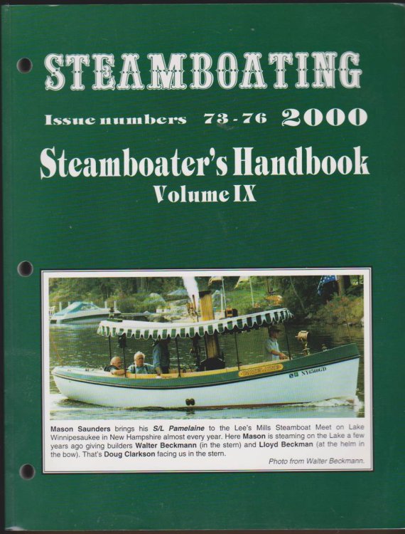 STEAMBOATER'S HANDBOOK VOLUME IX Steamboating Issue Numbers 73-76 2000
