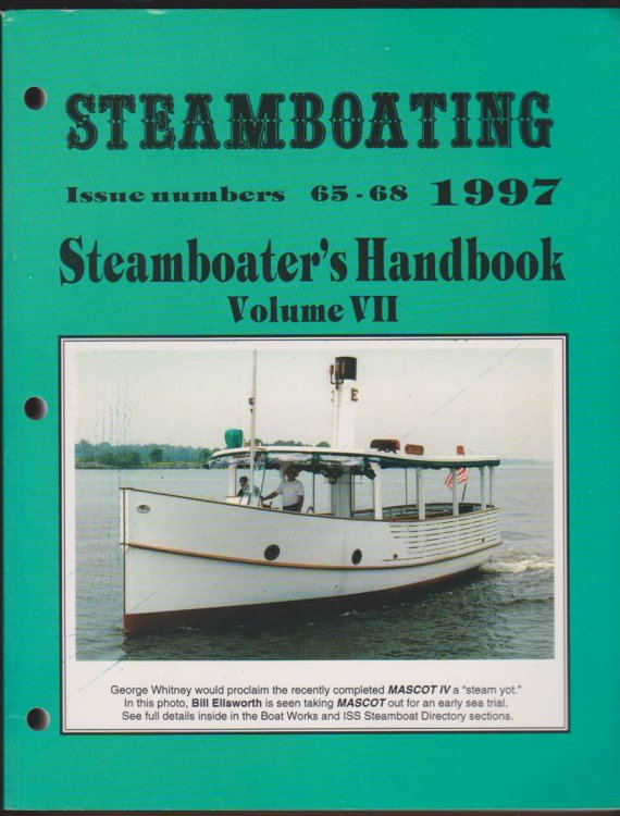 STEAMBOATER'S HANDBOOK VOLUME VII Steamboating Issue Numbers 65-68 1997