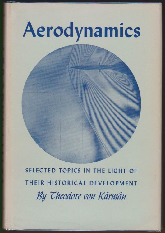 AERODYNAMICS: SELECTED TOPICS IN THE LIGHT OF THEIR HISTORICAL DEVELOPMENT
