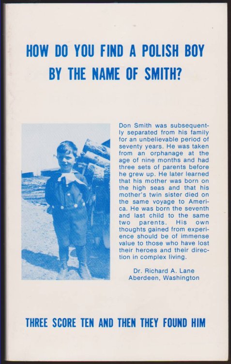HOW DO YOU FIND A POLISH BOY BY THE NAME OF SMITH THREE SCORE TEN AND THEN THEY FOUND HIM