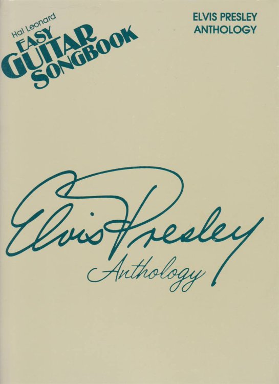 ELVIS PRESLEY ANTHOLOGY Easy Guitar Songbook