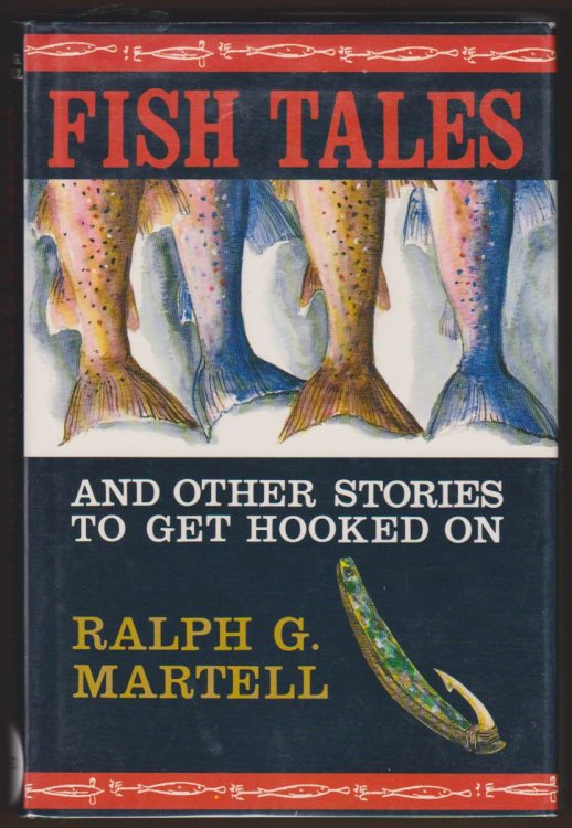 FISH TALES AND OTHER STORIES TO GET HOOKED ON